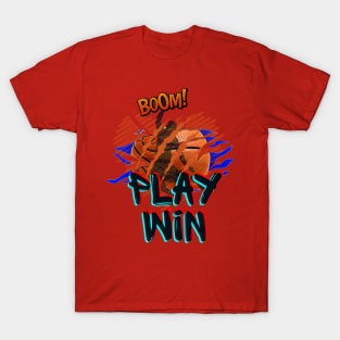 basket-ball play to win T-Shirt